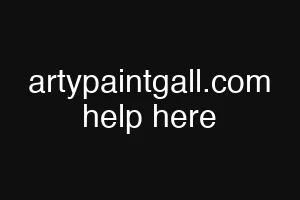 artypaintgall.com help here