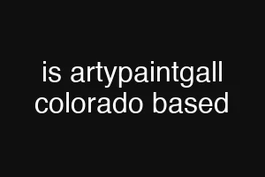 is artypaintgall colorado based