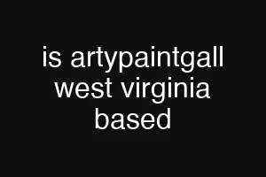 is artypaintgall west virginia based